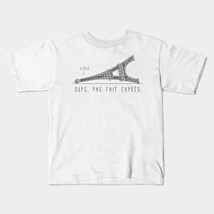 "I Fell" Eiffel Tower: Oups, Pas Fait Exprès Kids T-Shirt